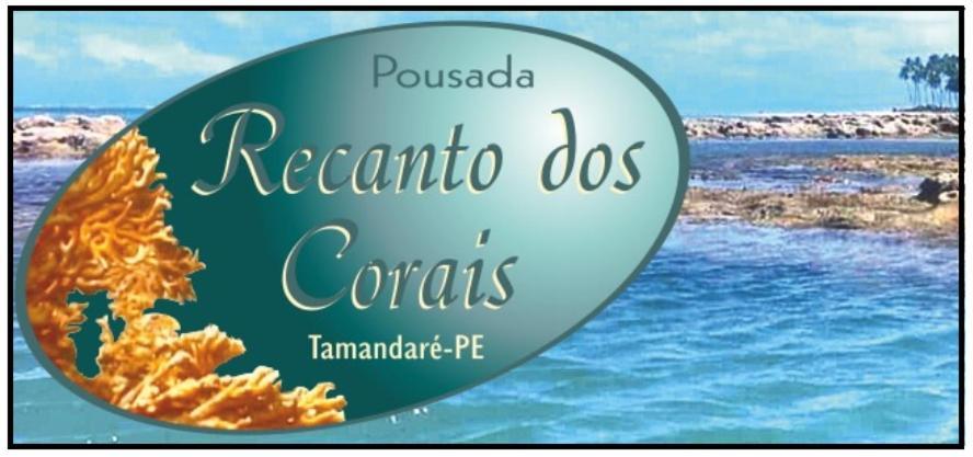 Tamandaré Pousada Recanto Dos Corais מראה חיצוני תמונה